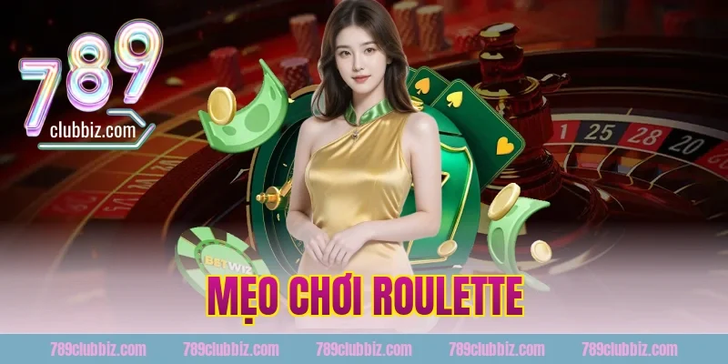 mẹo chơi roulette